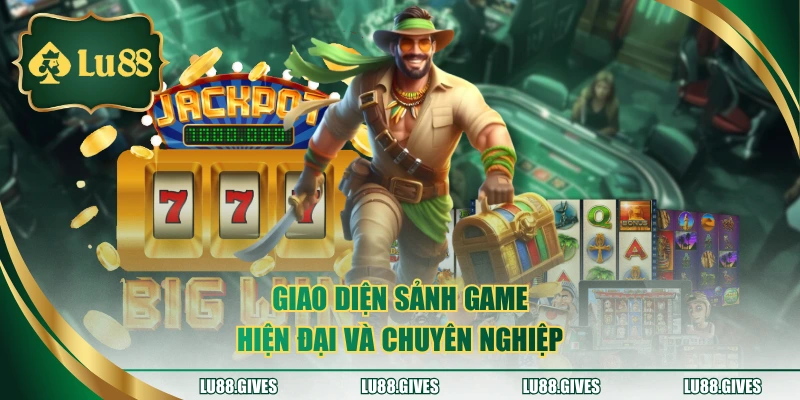 Giao diện sảnh game hiện đại và chuyên nghiệp