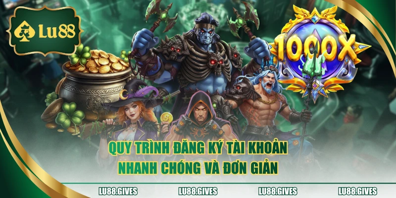 Quy trình đăng ký tài khoản nhanh chóng và đơn giản